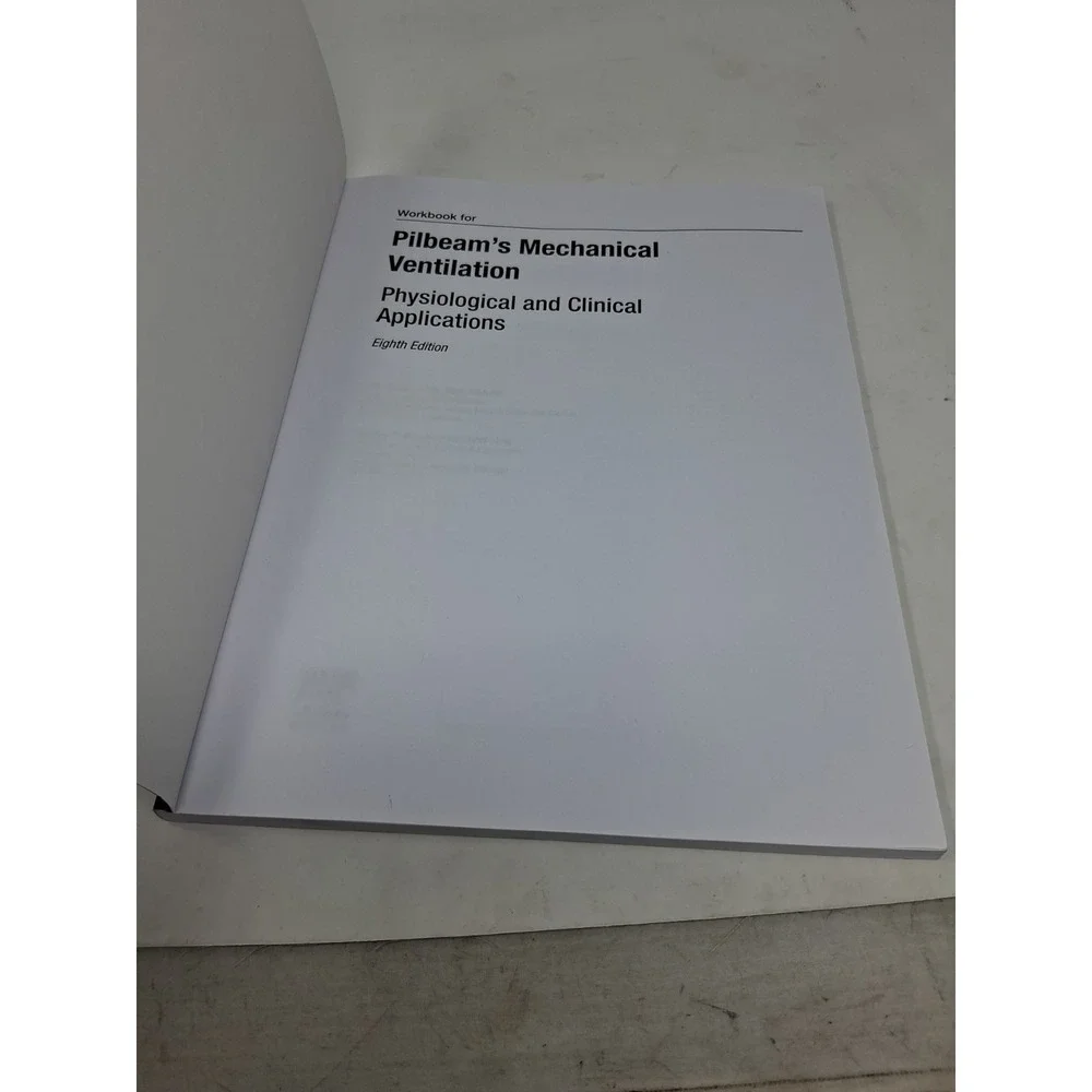 Pilbeam's Mechanical Ventilation Physiological & Clinical Applications Workbook